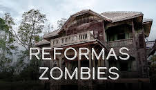 REFORMAS ZOMBIES