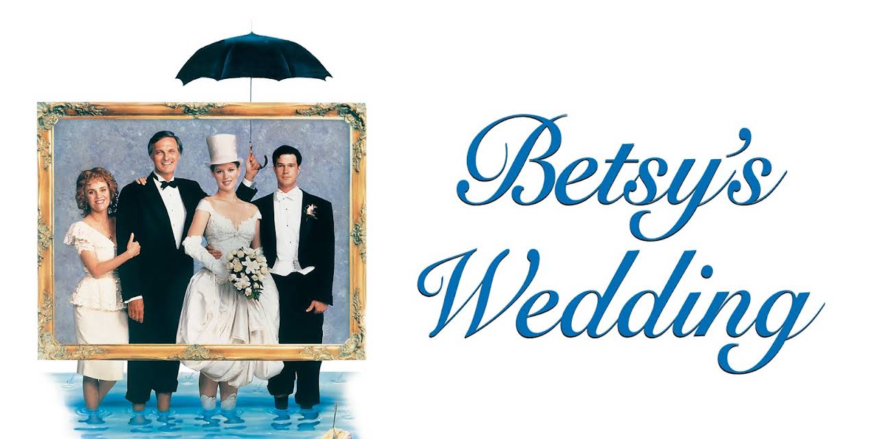 Betsy's Wedding (1990)