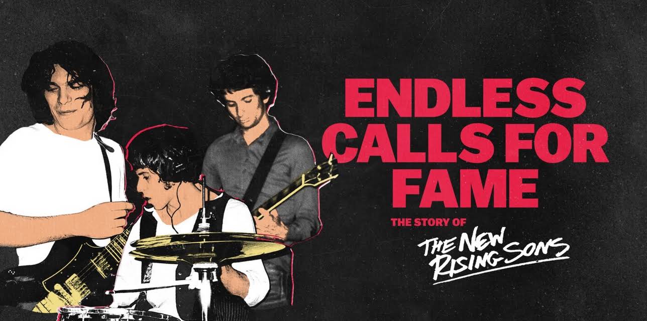 Endless Calls for Fame: The Story of the New Rising Sons (2025)