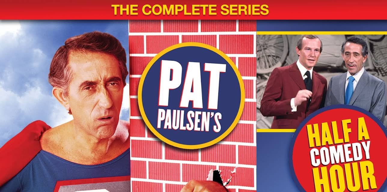 Pat Paulsen's Half a Comedy Hour