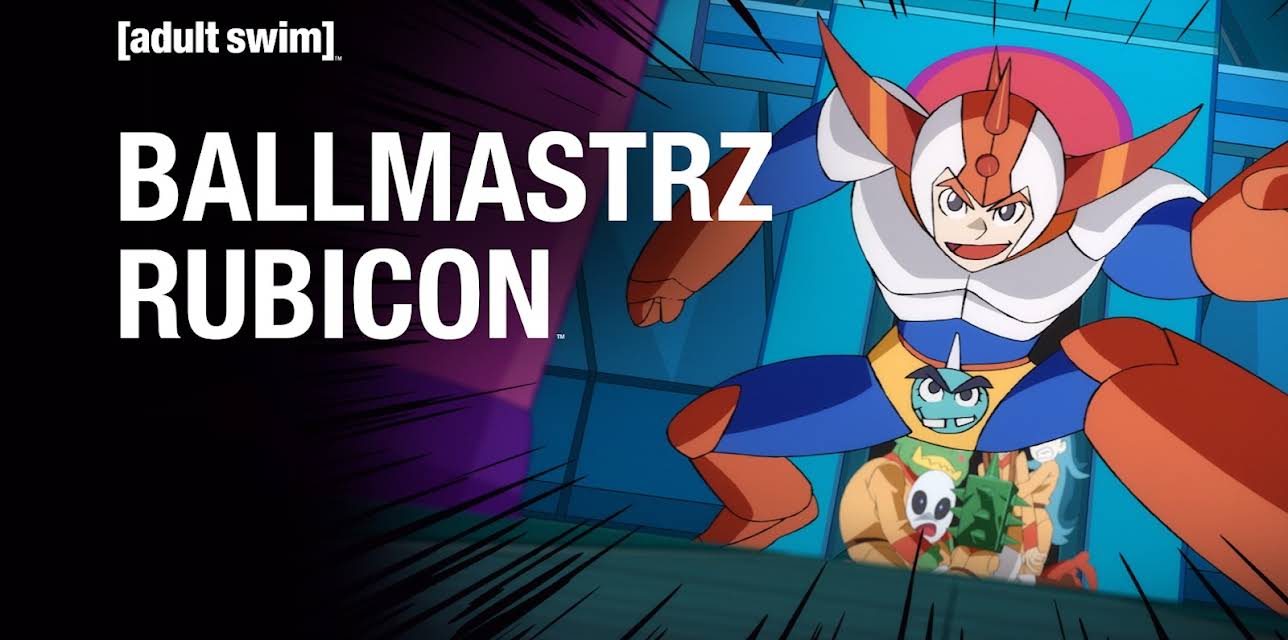 Ballmastrz: Rubicon: Season 1