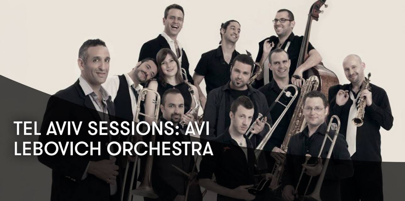 Tel Aviv Sessions: Avi Lebovich Orchestra (2012)