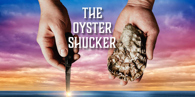 The Oyster Shucker (2023)