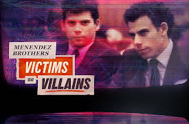 Menendez Brothers: Victims or Villains Season 1: 'Greedy Rich Kids'