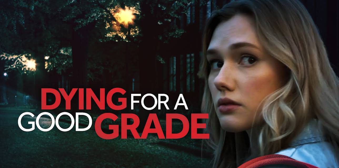 Dying for a Good Grade (2021)