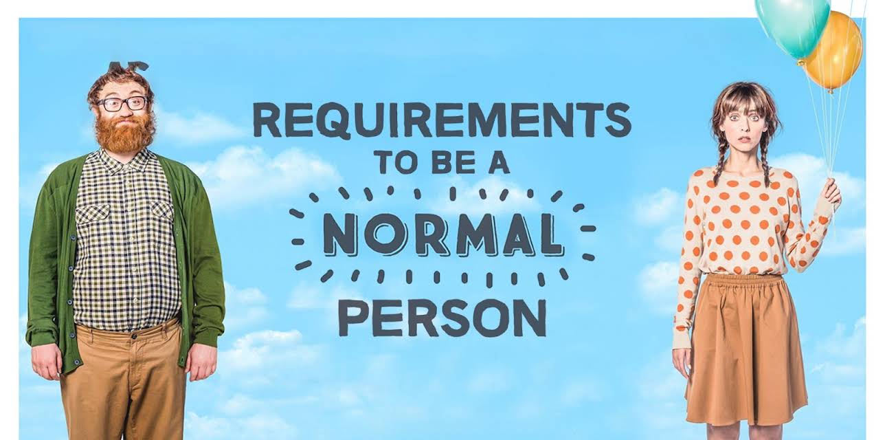Requirements to Be a Normal Person (2015)