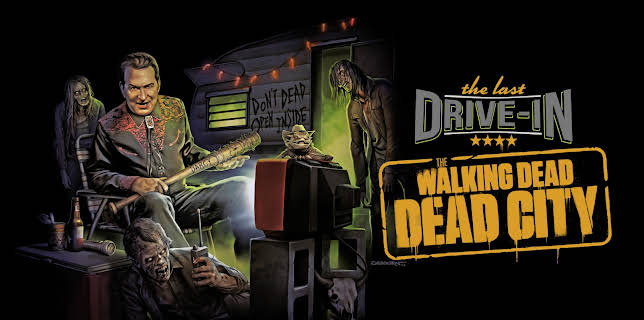 Last Drive-In: TWD: Dead City (2023)
