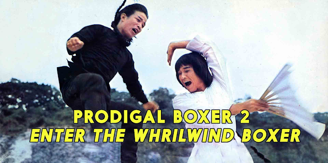Prodigal Boxer 2: Enter The Whirlwind Boxer (1978)