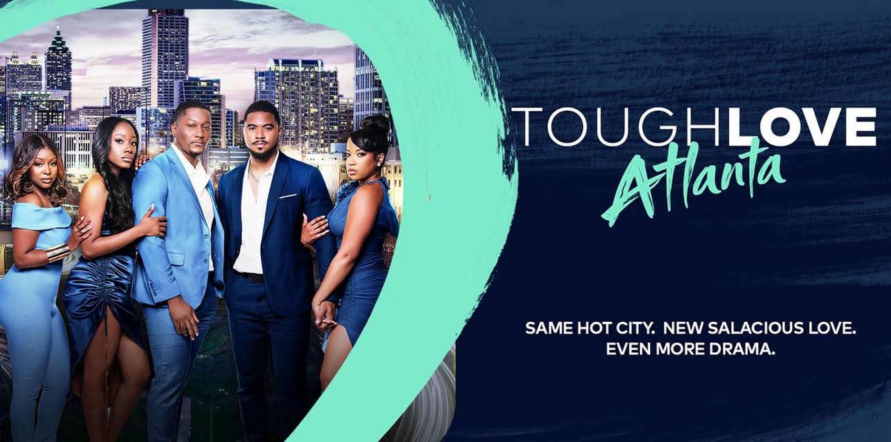 Tough Love: Atlanta