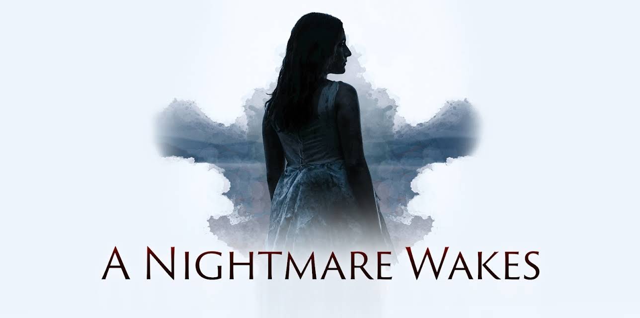A Nightmare Wakes (2021)
