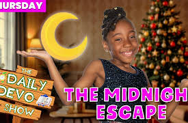 Daily Devo: #920 - The Midnight Escape