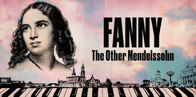 Fanny - The Other Mendelssohn (2024)