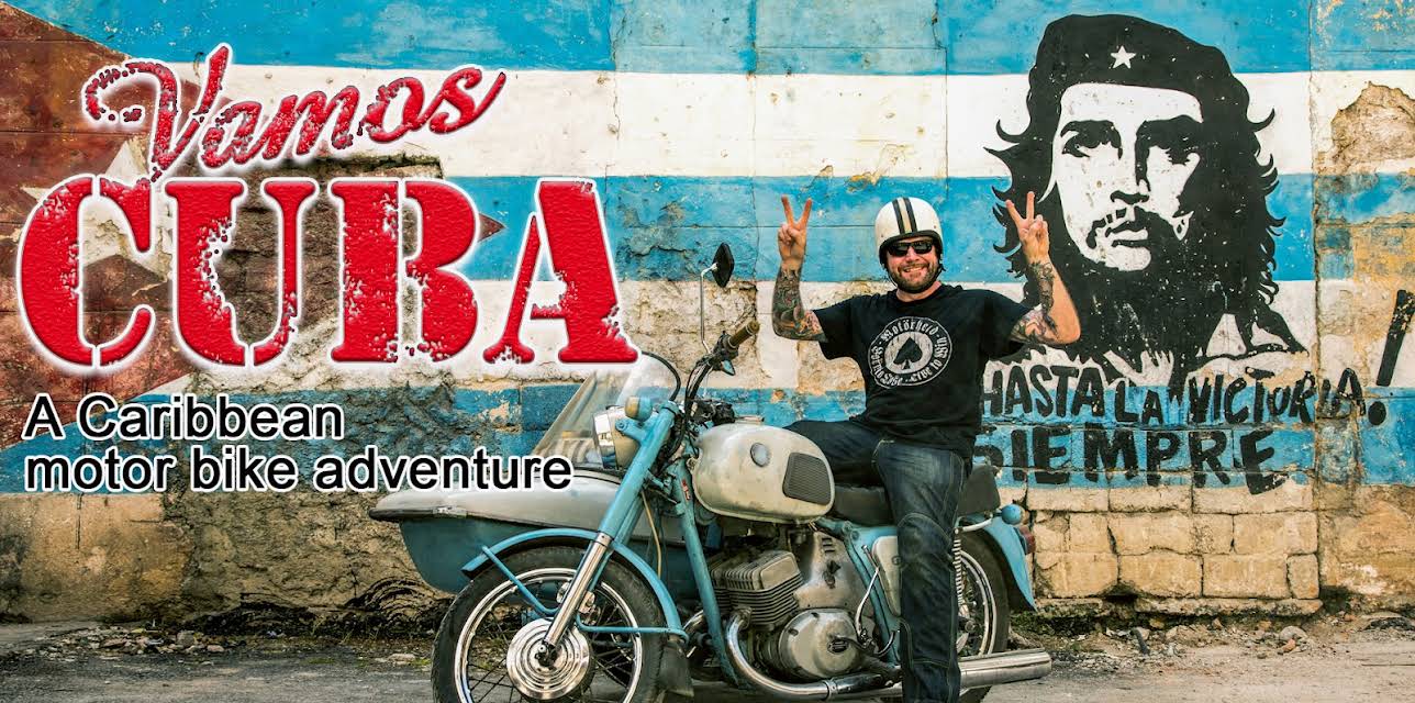 Vamos Cuba - A Caribbean motor bike adventure (2018)