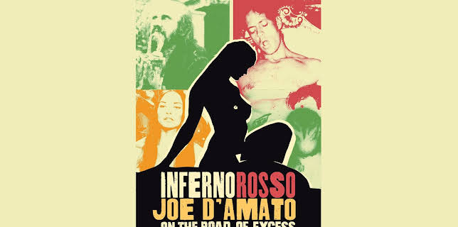 Inferno Rosso: Joe D'Amato On The Road Of Excess (2021)