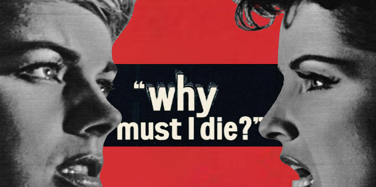 Why Must I Die? (1960)