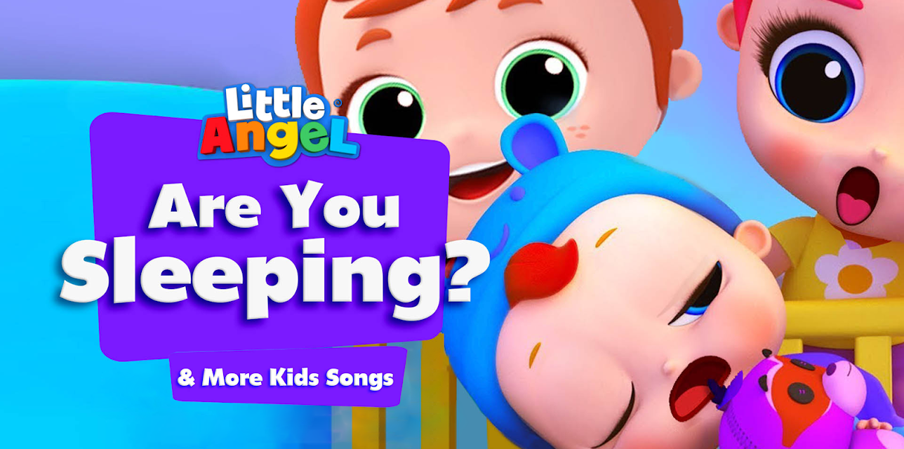Are You Sleeping & More Kids Songs - Little Angel