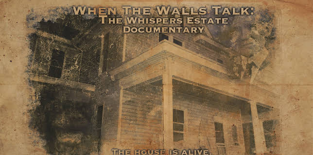 When The Walls Talk: The Whispers Estate Documentary (2017)