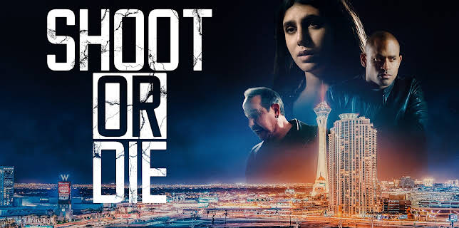 Shoot or Die (2023)