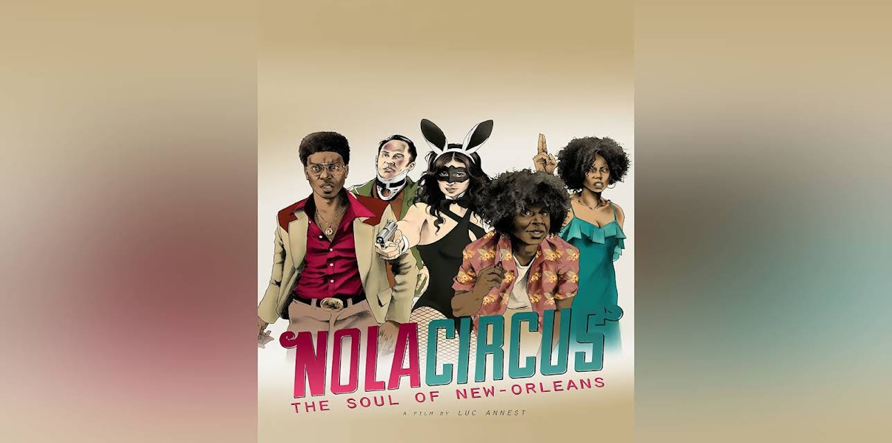 NOLA Circus (2017)