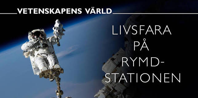 15:00: Vetenskapens värld: Livsfara på rymdstationen | SVT2 | 1/24 2026