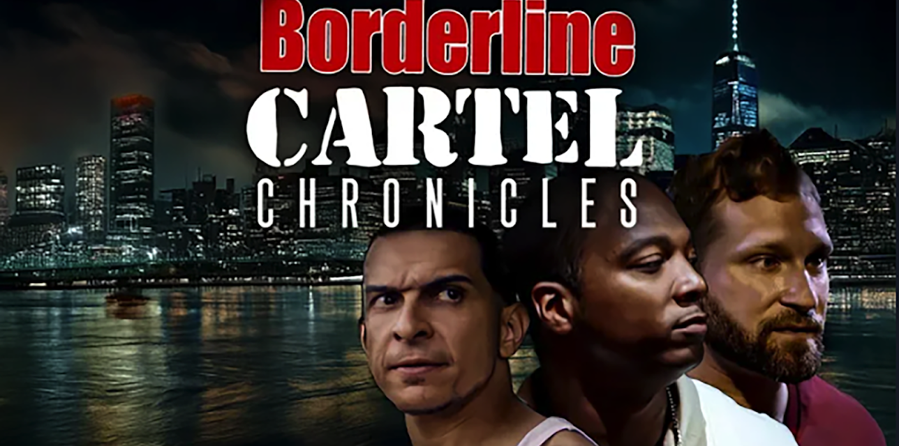 Borderline Cartel Chronicles (2024)