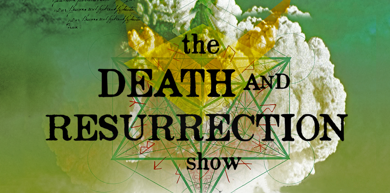 The Death and Resurrection Show (2020)