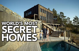 World’s Most Secret Homes: Extreme Hideaways