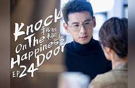 Knock on the Happiness Door: EP 24