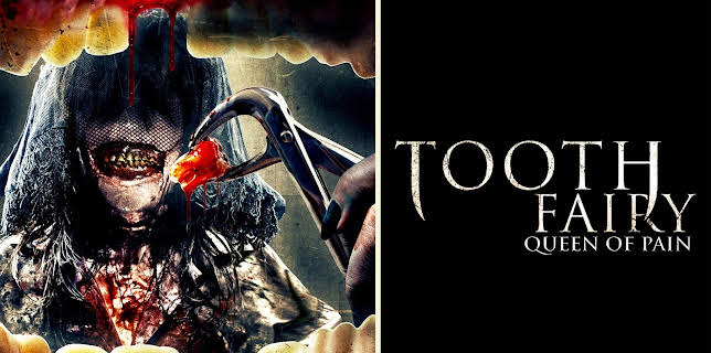 Tooth Fairy: Queen of Pain (2022)