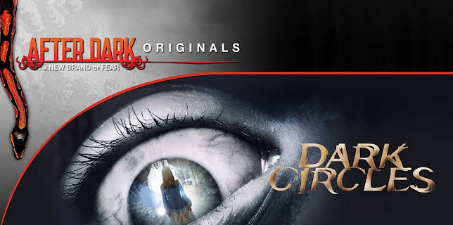 After Dark Originals: Dark Circles (2013)