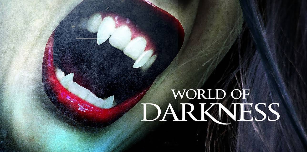 World Of Darkness (2017)
