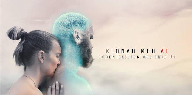 Klonad med AI: Döden skiljer oss inte åt
