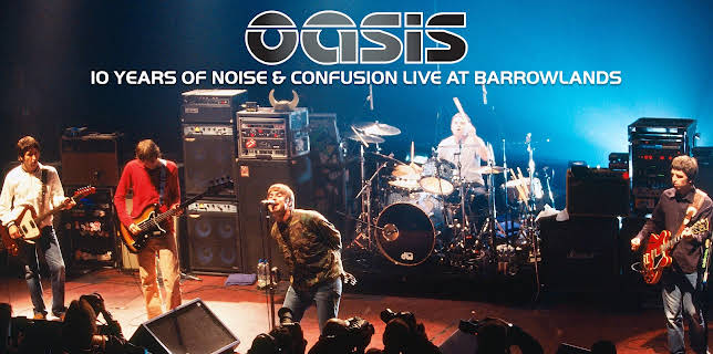 Oasis - 10 Years of Noise and Confusion: Live at Barrowlands (2023)