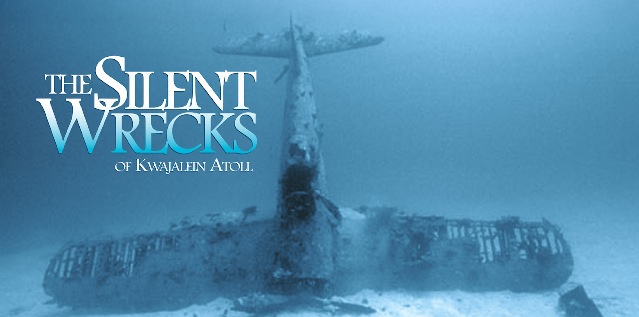 The Silent Wrecks of Kwajalein Atoll (2007)