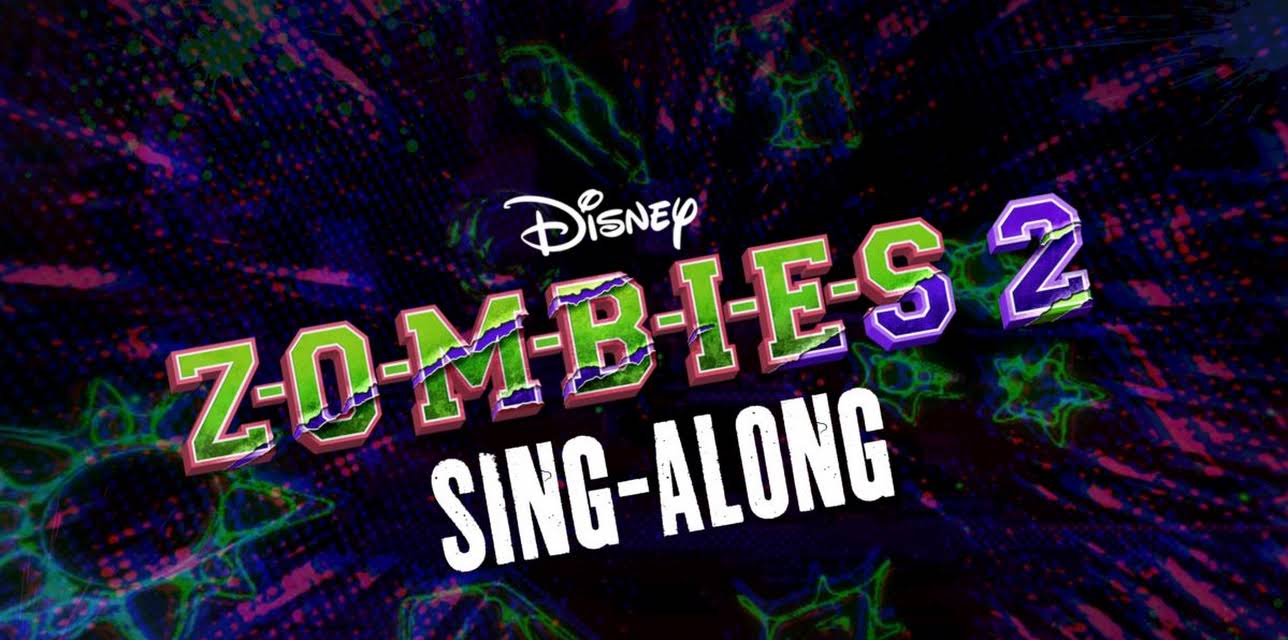 ZOMBIES 2 Sing-Along (2020)