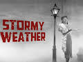 Stormy weather
