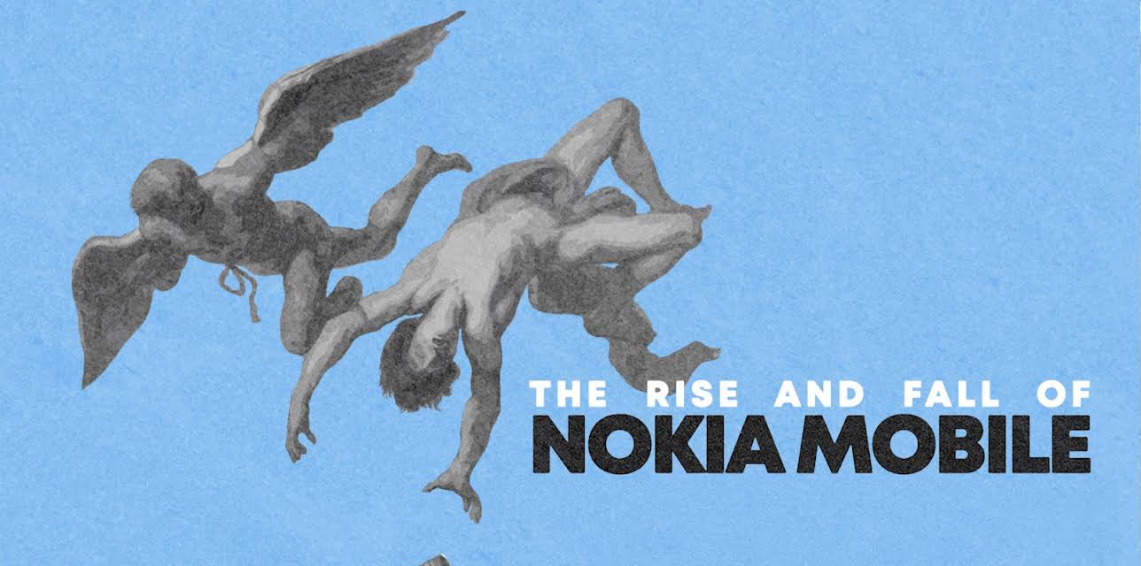The Rise and Fall of Nokia Mobile (2017)