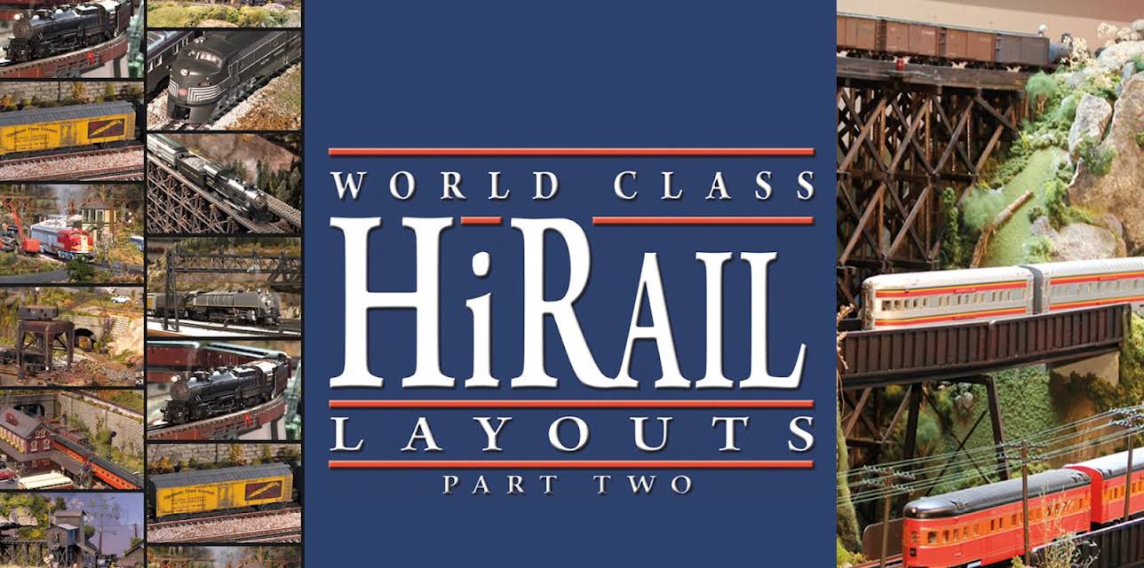World Class Hi-Rail Layouts Part 2