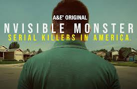 Invisible Monsters: Serial Killers In America: Part 1: The Perfect Storm