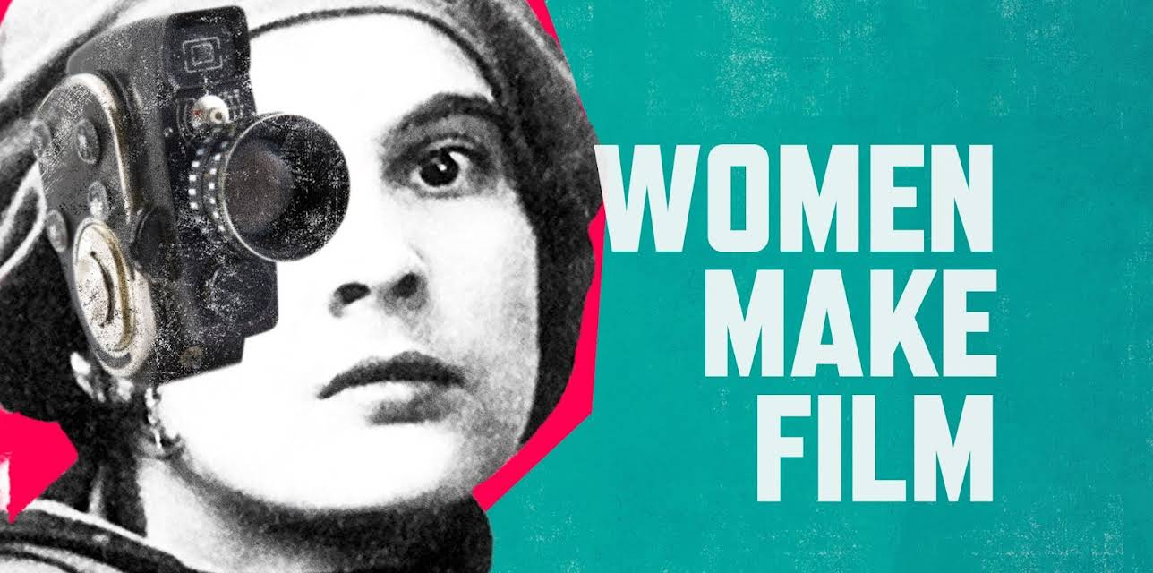 Women Make Film: A New Road Movie Through Cinema