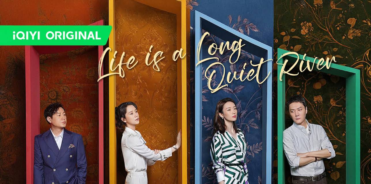 Life is a Long Quiet River