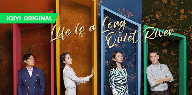 Life is a Long Quiet River