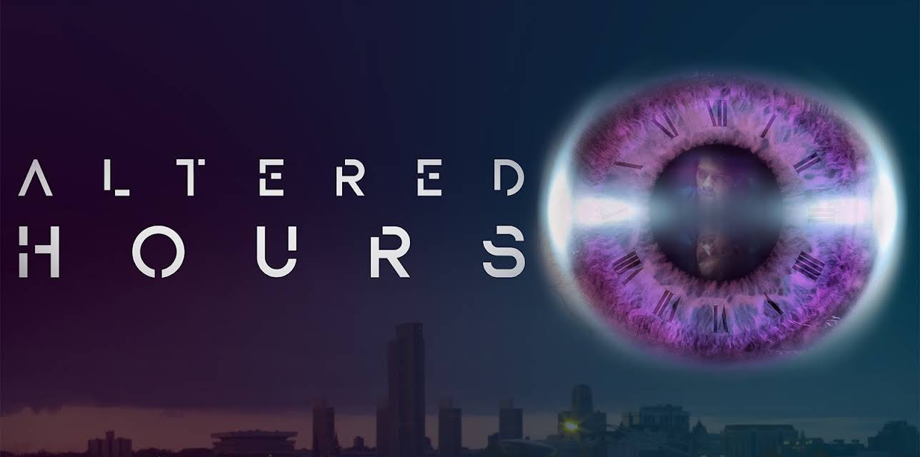Altered Hours (2018)