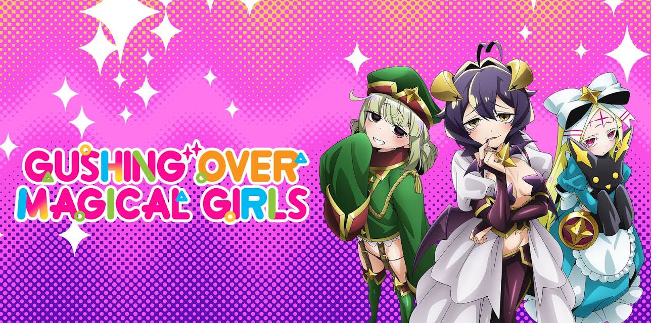 Gushing Over Magical Girls