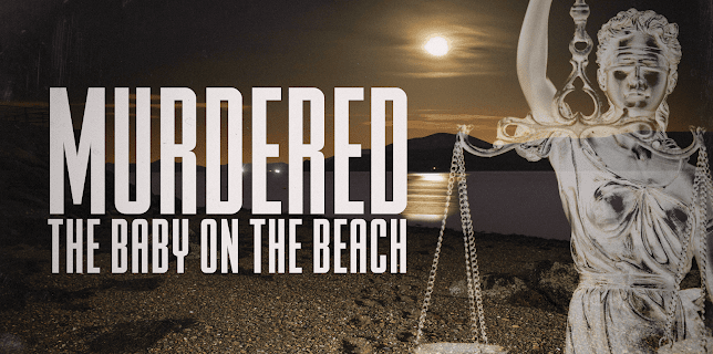 Murdered: The Baby on the Beach