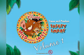 Wild About Safety with Timon & Pumbaa Volume 1: Safety Smart At Home!