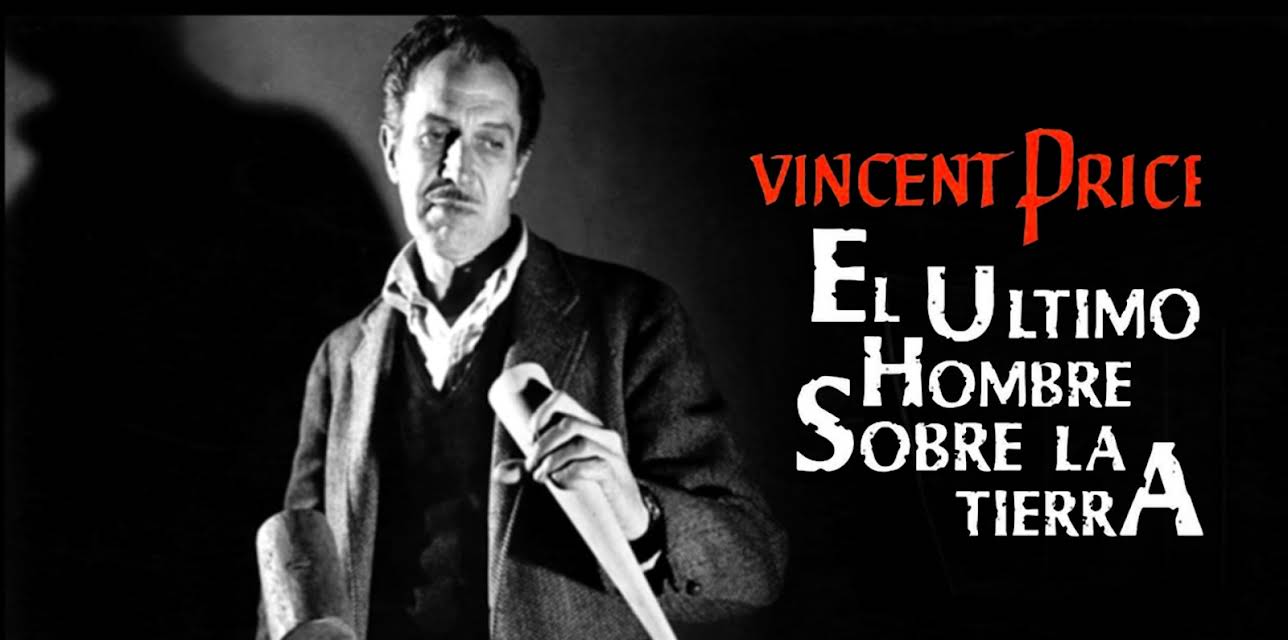 El Ultimo Hombre Sobre la Tierra (1964)