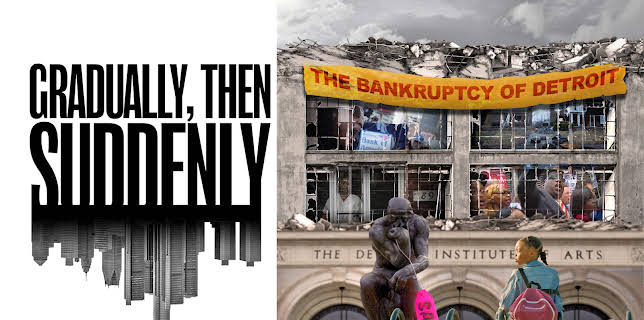 Gradually, Then Suddenly: The Bankruptcy of Detroit (2024)