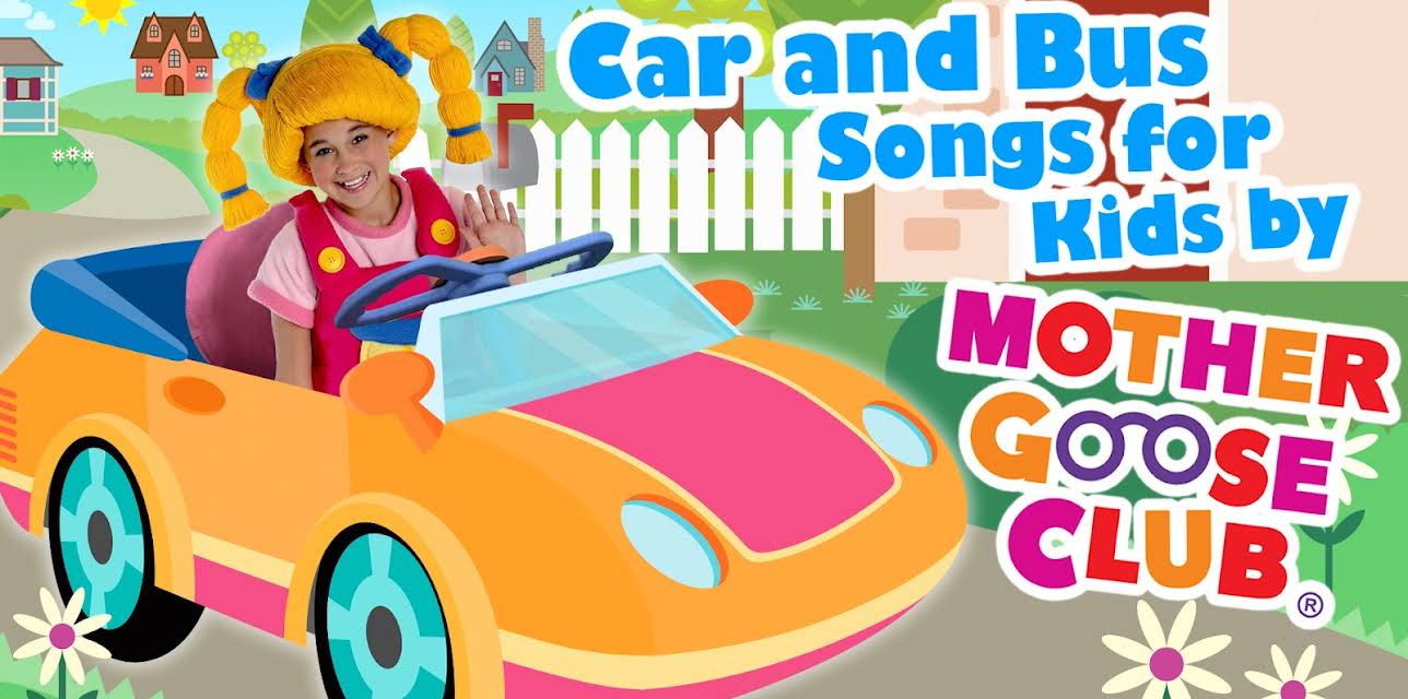Car and Bus Songs for Kids by Mother Goose Club