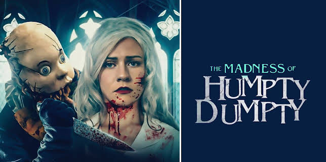 The Madness of Humpty Dumpty (2023)